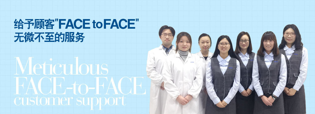 給予顧客"FACE to FACE" 無(wú)微不至的服務(wù) Meticulous   FACE-to-FACE customer support